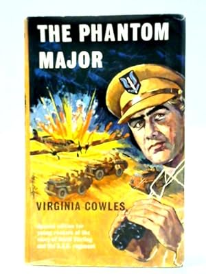 Seller image for The Phantom Major: The Story of David Stirling and the S.A.S. Regiment for sale by World of Rare Books
