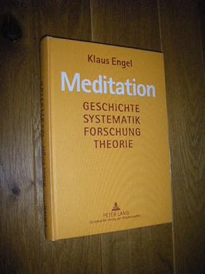 Meditation. Geschichte, Systematik, Forschung, Theorie