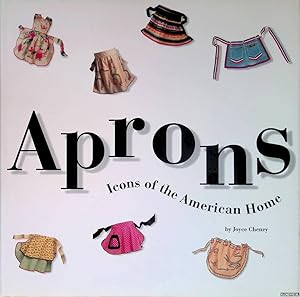 Seller image for Aprons: Icons Of The American Home for sale by Klondyke