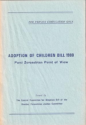 Adoption of Children Bill 1980 - Parsi Zoroastrian Point of View