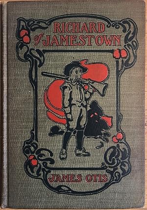 Seller image for Richard of Jamestown, A Story of the Virginia Colony for sale by A Book Preserve