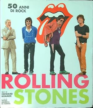 Bild des Verkufers fr Rolling Stones. 50 anni di rock zum Verkauf von Miliardi di Parole