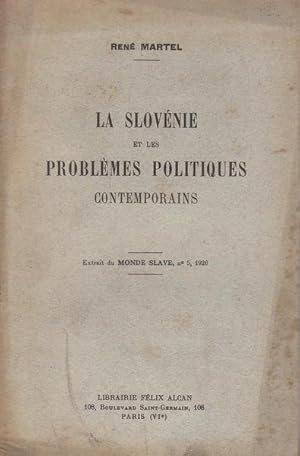 Imagen del vendedor de La Slovnie et les problmes politiques contemporains a la venta por PRISCA