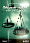 Relaciones públicas. La eficacia de la influencia