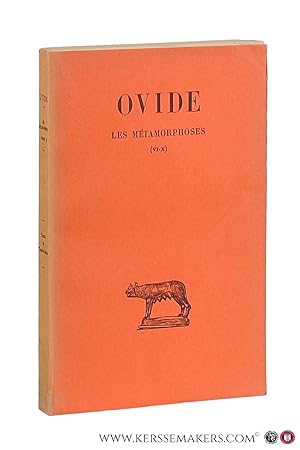 Bild des Verkufers fr Ovide. Les mtamorphoses Tome II (VI-X). Texte et Traduction. Troisime dition revue et corrige. zum Verkauf von Emile Kerssemakers ILAB