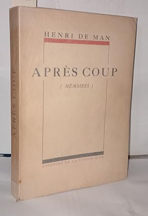 Bild des Verkufers fr Aprs coup ( mmoires ) zum Verkauf von Librairie Albert-Etienne