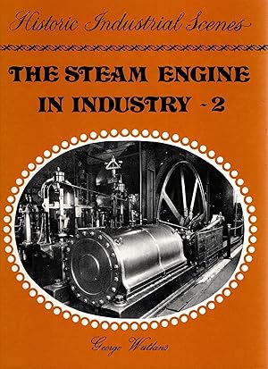 The Steam Engine in Industry - 2