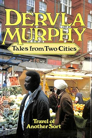 Imagen del vendedor de Tales from Two Cities: Travels of Another Sort a la venta por M Godding Books Ltd