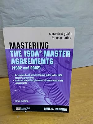 Immagine del venditore per Mastering the ISDA Master Agreements: A Practical Guide for Negotiation (The Mastering Series) venduto da Chapter Two (Chesham)