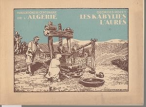 Imagen del vendedor de Publications du Centenaire de l'Algrie: Les Kabylies - L'Aurs a la venta por PRISCA