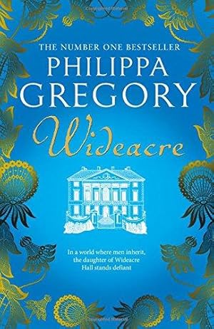 Seller image for Wideacre (The Wideacre Trilogy, Book 1) for sale by WeBuyBooks 2