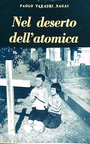 Imagen del vendedor de Nel deserto dell'atomica a la venta por Librodifaccia