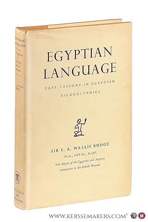 Seller image for Egyptian language. Easy lessons in Egyptian Hieroglyphics with sign list. Seventh edition. for sale by Emile Kerssemakers ILAB