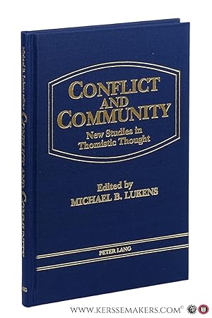 Seller image for Conflict and Community. New Studies in Thomistic Thought. for sale by Emile Kerssemakers ILAB