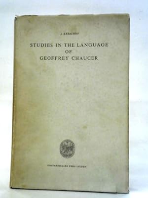 Bild des Verkufers fr Studies in the Language of Geoffrey Chaucer zum Verkauf von World of Rare Books
