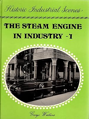 The Steam Engine in Industry - 1