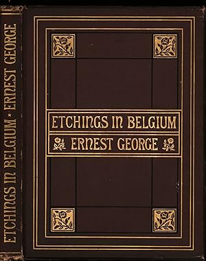 Etchings in Belgium with Descriptive Letterpress