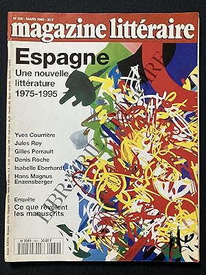 MAGAZINE LITTERAIRE-N°330-MARS 1995-ESPAGNE UNE NOUVELLE LITTERATURE 1975-1995