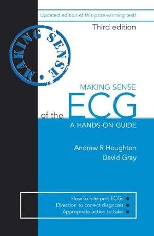Bild des Verkufers fr Making Sense of the ECG, Third Edition zum Verkauf von WeBuyBooks