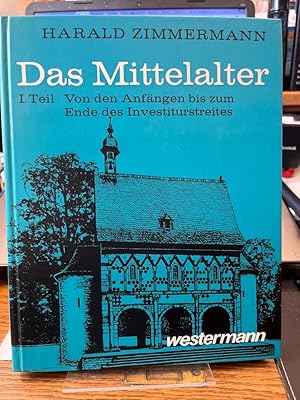 Bild des Verkufers fr Das Mittelalter.1. Teil: Von den Anfngen bis zum Ende des Investiturstreites. zum Verkauf von Altstadt-Antiquariat Nowicki-Hecht UG