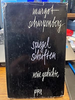 Spiegelschriften. Neue Gedichte.