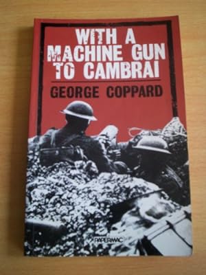 Seller image for With a Machine Gun to Cambrai for sale by WeBuyBooks
