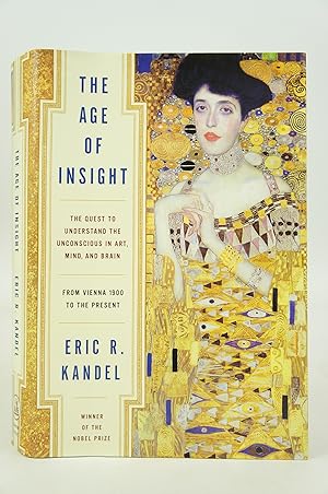 Seller image for The Age of Insight - The Quest to Understand the Unconscious in Art, Mind, and Brain, From Vienna 1900 to the Present for sale by Shelley and Son Books (IOBA)