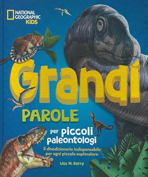 Immagine del venditore per Grandi Parole Per Piccoli Paleontologi venduto da Piazza del Libro