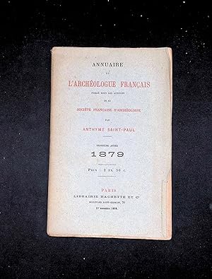 Imagen del vendedor de Annuaire de l'archologue franais Troisime anne 1879 a la venta por LibrairieLaLettre2
