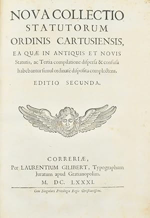 Seller image for [Impression de la Grande-Chartreuse]. Nova collectio statutorum ordinis cartusiensis, ea qu in antiquis et novis statutis, ac Tertia compilatione dispersa & confusa habebantur simul ordinat disposita complectens. Editio secunda. for sale by Bonnefoi Livres Anciens