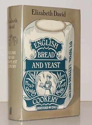 Seller image for English Bread and Yeast Cookery. With Illustrations by Wendy Jones. BRIGHT, CLEAN COPY IN UNCLIPPED DUSTWRAPPER for sale by Island Books