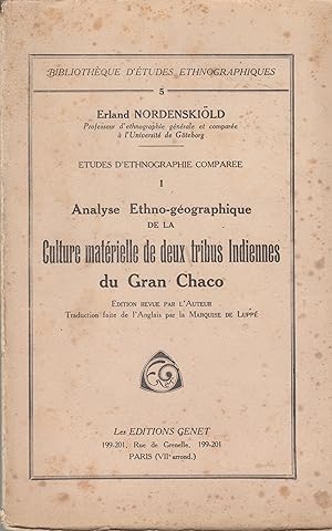 Imagen del vendedor de Analyse ethno-gographique de la culture matrielle de deux tribus indiennes du Gran Chaco a la venta por PRISCA