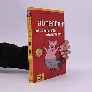 Seller image for Abnehmen mit dem inneren Schweinehund for sale by Bookbot
