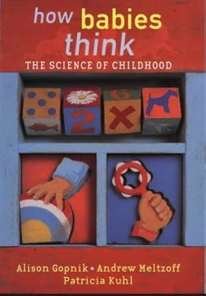 Imagen del vendedor de How Babies Think: The Science of Childhood a la venta por WeBuyBooks 2