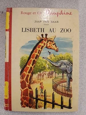 Imagen del vendedor de Lisbeth au zoo a la venta por Dmons et Merveilles