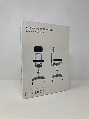Seller image for A Taxonomy of Office Chairs for sale by Southampton Books