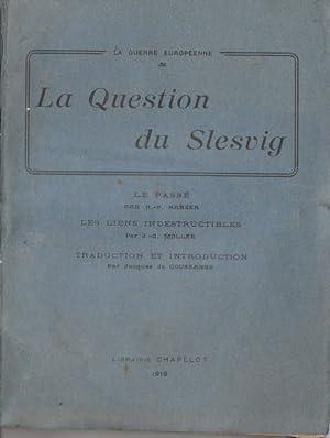 Seller image for La Guerre europenne de la question du Slesvig : Le pass, les liens indestructibles for sale by PRISCA