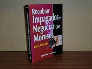 Image du vendeur pour RECOBRAR IMPAGADOS Y NEGOCIAR CON MOROSOS mis en vente par Libros del Reino Secreto