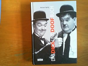 Das Dick-und-Doof-Buch. Die Geschichte von Laurel und Hardy in Deutschland.