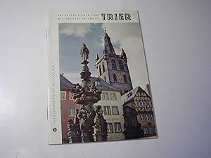 Bild des Verkufers fr Trier : Das Erlebnis einer Stadt mit 2000-jhr. Geschcihte zum Verkauf von Antiquariat Fuchseck