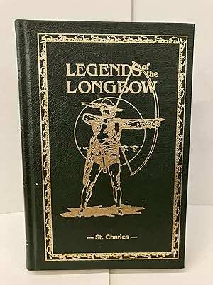 Immagine del venditore per Legends of the Longbow venduto da Chamblin Bookmine