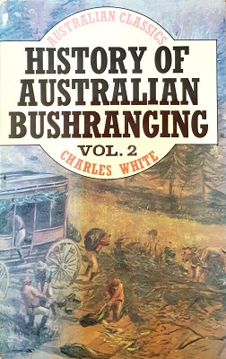 Seller image for History Of Australian Bushranging. Volume 2 for sale by Marlowes Books and Music