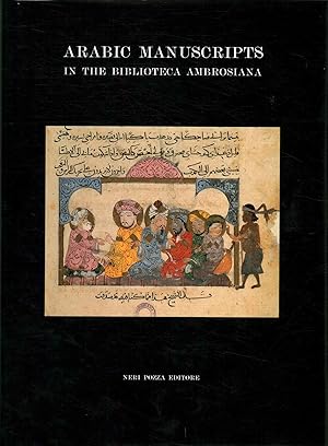 Image du vendeur pour Catalogue of the arabic manuscripts in the Biblioteca Ambrosiana. Volume III Nuovo fondo: series E mis en vente par Di Mano in Mano Soc. Coop