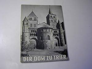 Image du vendeur pour Der Dom zu Trier. Ein Fhrer im Auftr. d. Domkapitels mis en vente par Antiquariat Fuchseck