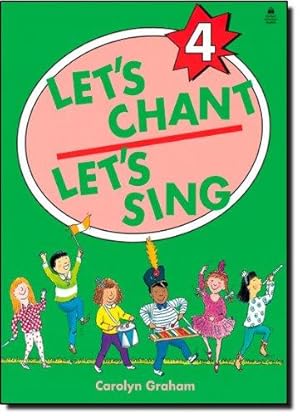 Bild des Verkufers fr Let's Chant, Let's Sing: 4: Student Book: Volume 4, songs and Chants: Level 4 zum Verkauf von WeBuyBooks