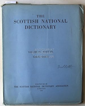 The Scottish National Dictionary. Volume IV, Part III. GALTI-GOUN.