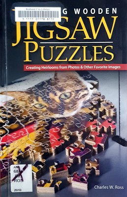 Making Wooden Jigsaw Puzzles: Creating Heirlooms From Photos & Other Favorite Images