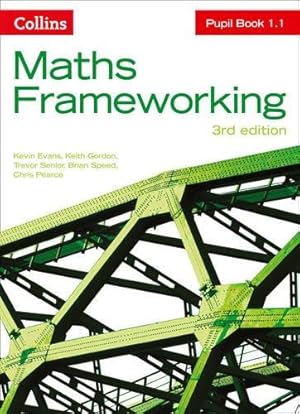 Imagen del vendedor de KS3 Maths Pupil Book 1.1 (Maths Frameworking) a la venta por WeBuyBooks 2