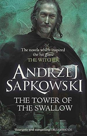 Imagen del vendedor de The Tower of the Swallow: Witcher 4 â   Now a major Netflix show (The Witcher) a la venta por WeBuyBooks