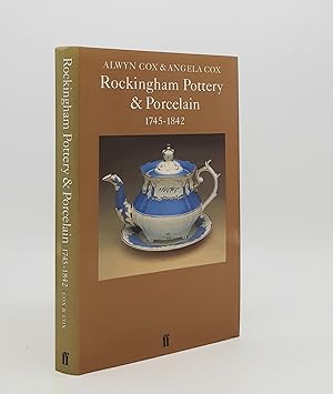 ROCKINGHAM POTTERY AND PORCELAIN 1745-1842